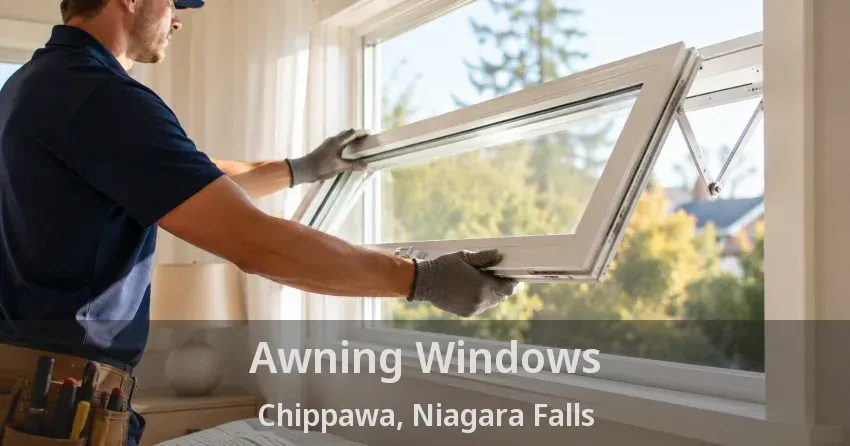 Awning Windows Chippawa, Niagara Falls - ON