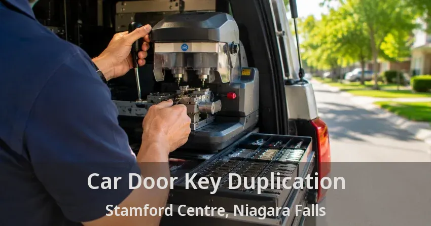 Car Door Key Duplication Stamford Centre, Niagara Falls - ON