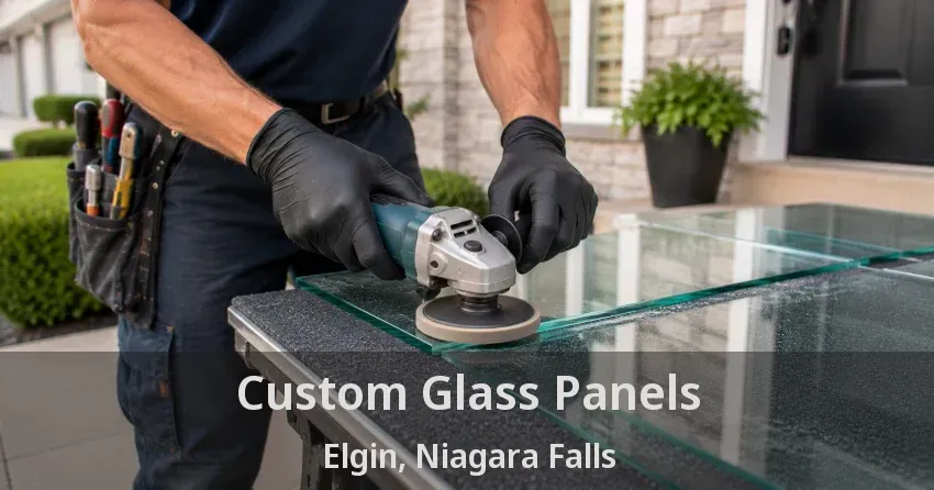 Custom Glass Panels Elgin, Niagara Falls - ON