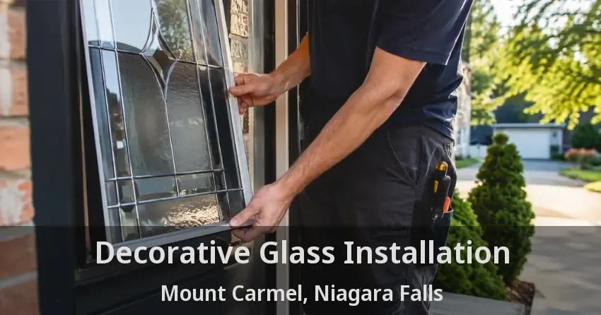 Decorative Glass Installation Mount Carmel, Niagara Falls - ON