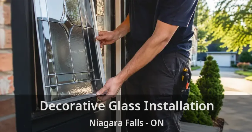 Decorative Glass Installation Niagara Falls - ON
