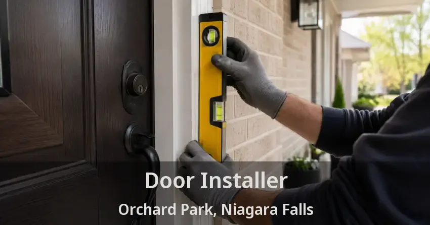 Door Installer Orchard Park, Niagara Falls - ON