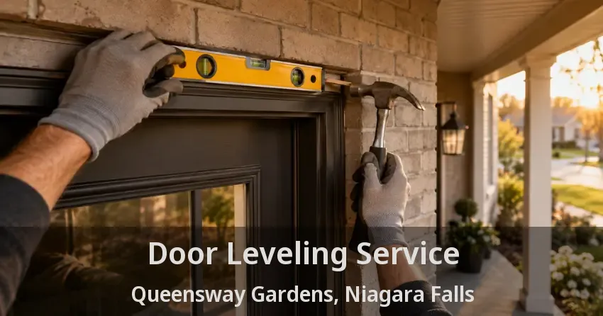 Door Leveling Service Queensway Gardens, Niagara Falls - ON