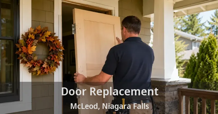 Door Replacement McLeod, Niagara Falls - ON