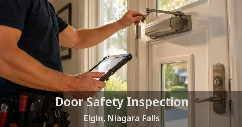 Door Safety Inspection Elgin, Niagara Falls - ON