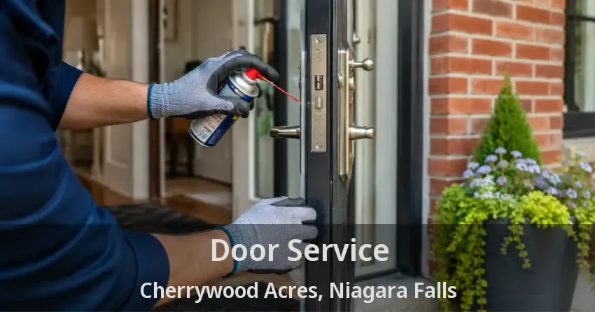 Door Service Cherrywood Acres, Niagara Falls - ON