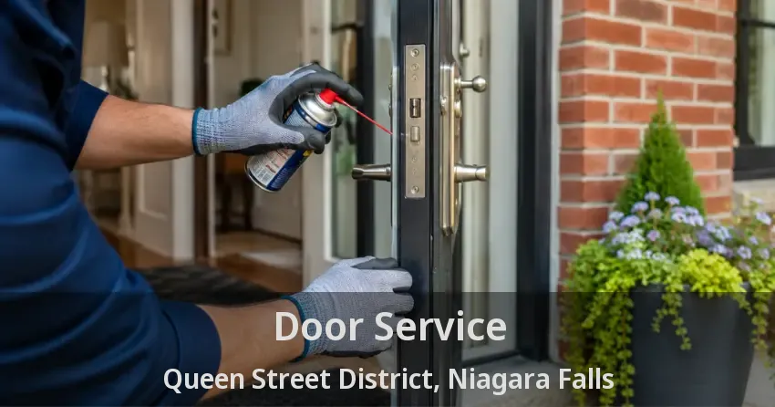 Door Service Queen Street District, Niagara Falls - ON