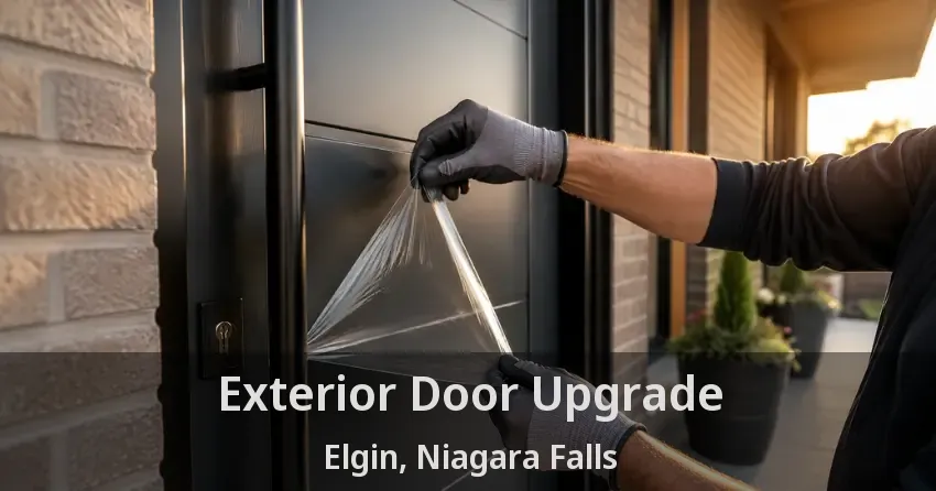 Exterior Door Upgrade Elgin, Niagara Falls - ON