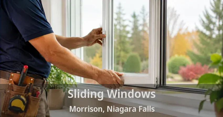 Sliding Windows Morrison, Niagara Falls - ON
