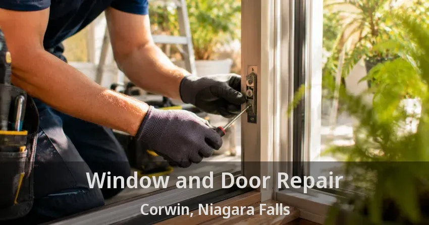 Window and Door Repair Corwin, Niagara Falls - ON